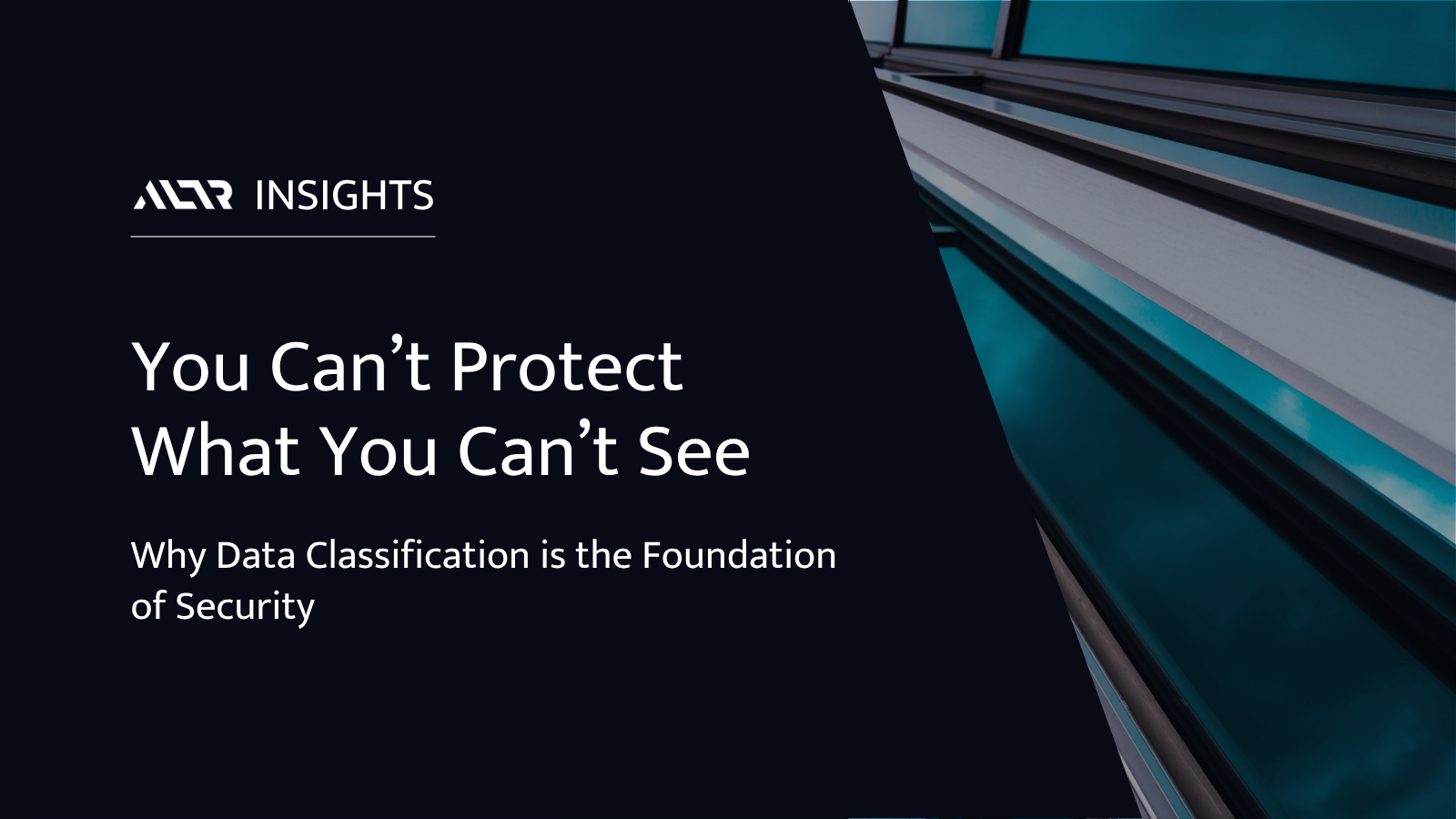 Why Data Classification Is the Foundation of Security